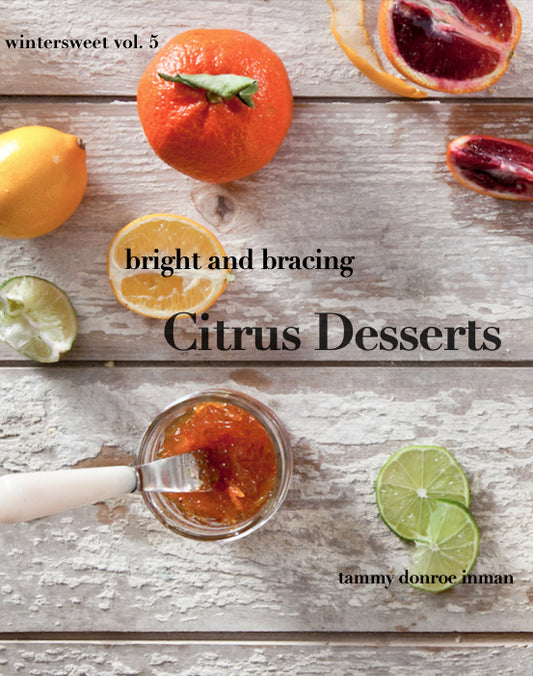 Citrus Desserts: Wintersweet Vol. 5 (digital zine)