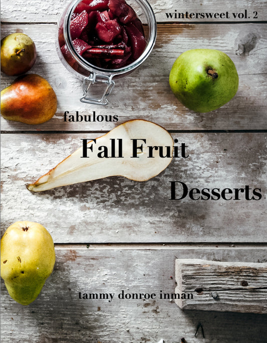 Fall Fruit Desserts: Wintersweet Vol. 2 (digital zine)